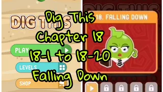 Dig This (Dig It) 18-1 to 18-20 Falling Down | Chapter 18 All levels | Walkthrough Solutions