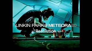 Linkin Park - Resolution (Meteora 20th Anniversary) Audio Official