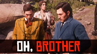 Oh, Brother - Red Dead Redemption 2
