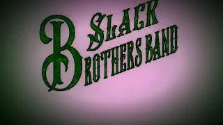 The Slack Brothers Band - For the Sake of Love