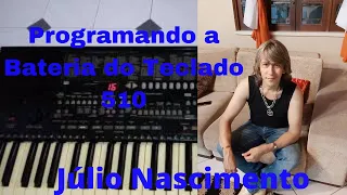 Júlio Nascimento Oficial | Como programar a Bateria do teclado 510