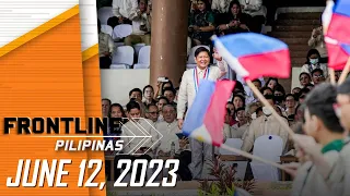 FRONTLINE PILIPINAS LIVESTREAM | June 12, 2023 🇵🇭