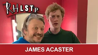 RHLSTP - James Acaster - #208