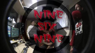 NINE SIX NINE - Recording 2016