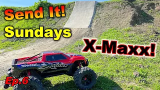 Send It! Sundays (Ep.6) - Traxxas X-Maxx XMaxx , Best 1/6 RC Monster Truck?
