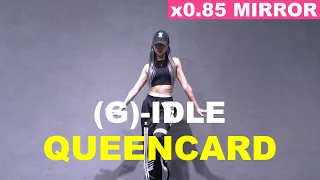 [x0.85 MIRRORED] (G)I-DLE - Queencard Cover by Lucy.Queen & Si-Ryung