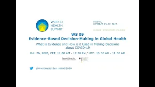 WS 09 - Evidence-Based Decision-Making in Global Health - World Health Summit 2020