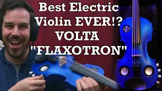 NEW ELECTRIC VIOLIN! Introducing the FLAXOTRON (Volta Custom Deep Dive)