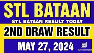 STL BATAAN RESULT TODAY 2ND DRAW MAY 27, 2024  4PM