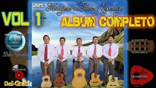 GRUPO MENSAJEROS DE AMOR Y ESPERANZA// ALBUM COMPLETO// VOL.1