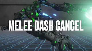 Armored Core 6 Melee Dash Cancel Tech