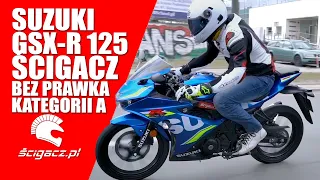 Suzuki GSX-R 125 2018 - najlepszy ścigacz bez prawa jazdy na motocykl?