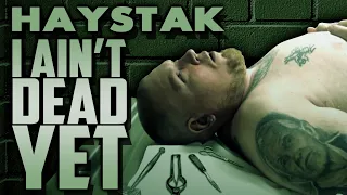 Haystak - I Ain't Dead Yet (Original)