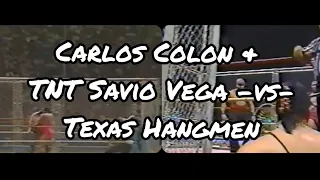 El Profe The Texas Hangmen vs Carlos Colon & TNT Savio Vega