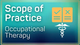 Occupational Therapy Scope of Practice