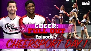 Cheer Full Out: Cheersport, Day 1 | Episode 7 | Skitz TV