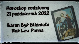 Karta Dnia. Horoskop 21 październik 2022🍀 Baran, Byk, Bliźnięta, Rak, Lew, Panna 💚