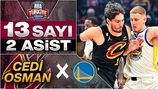 Cedi Osman | 13 Sayı, 3 Ribaund, 2 Asist | Cavaliers X Warriors