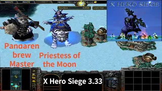 X Hero Siege 3.33, Pandaren brew Master & Priestess of the Moon Extreme, Level 4 Impossible ,8 ways