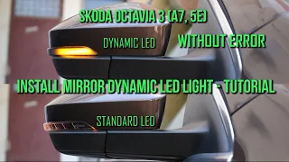 Install Dynamic LED Lights for mirror - Octavia 3