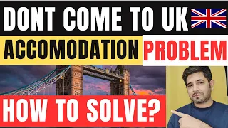 Don't Come to UK Before Booking Accomodation | How to Find Cheap Student Accommodation in UK