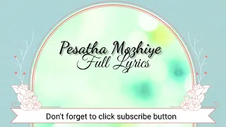Pesatha Mozhiye Full Lyrics|Kombu Vatcha Singamda