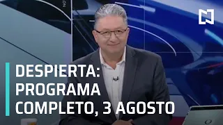 Despierta I Programa Completo  3 de agosto 2020