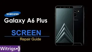 Samsung A6 Plus Screen Replacement |  Replacement