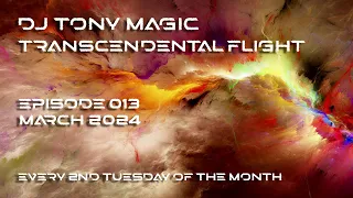 DJ Tony Magic - Transcendental Flight 013