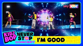 KIDZ BOP Kids - I'm Good (KIDZ BOP Never Stop LIVE Tour)