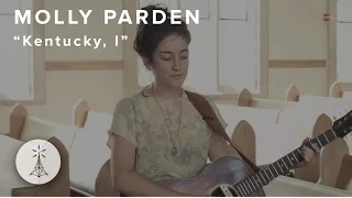 39. Molly Parden - “Kentucky, I” — Public Radio / Sessions