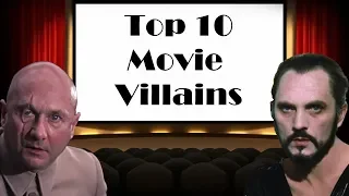 Rogue's Top 10 Movie Villains (10K Subs Special)