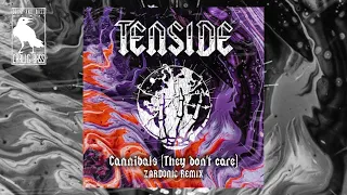 Tenside - Cannibals (They Don't Care) (Zardonic Remix) [Ivory Tower Records]