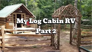 My Log Cabin RV - Part 2