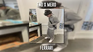 Eno ft. Mero - Ferrari (Speed Up)