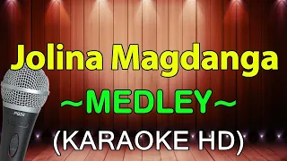 Sana'y Kapiling Ka, Laging Tapat, Kapag Ako Ay Nagmahal - Jolina Magdanga Medley | KARAOKE HD