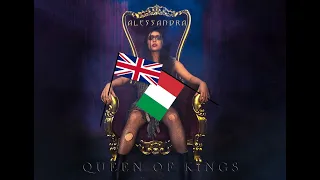 Regina of Kings - Alessandra (Italian-English Mix Queen of Kings)