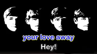 You've Got To Hide Your Love Away - The Beatles (Karaoke Version)