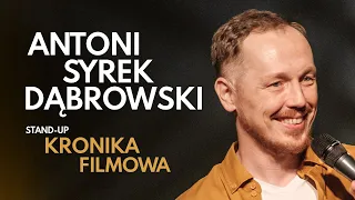 Antoni Syrek-Dąbrowski - Kronika Filmowa | Stand-up Polska | 2021