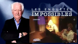 Les enquêtes impossibles du 17 juillet 2015 sur NT1 à 14h24