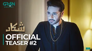 Shikaar | Teaser 02 | Pakistani Drama | Faysal Quraishi Drama | Coming Soon | Green TV Entertainment