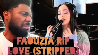 Faouzia - RIP, Love (Stripped) - Live Show REACTION VIDEO
