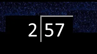 Dividir 57 entre 2 , division inexacta con resultado decimal  . Como se dividen 2 numeros