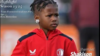 Higlights || Jhemäel Shakison || Season 23/24 || Feyenoord Academy Jo7