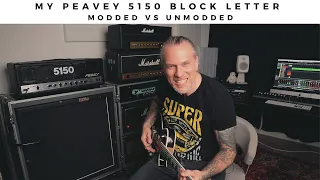 My Peavey 5150 BLOCK LETTER | Modded vs Unmodded