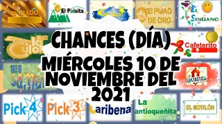 RESULTADOS CHANCES (DIA-TARDE) DEL MIÉRCOLES 10 DE NOVIEMBRE DEL 2021