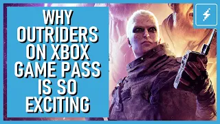 Why Outriders is Great for the Future of Xbox Game Pass