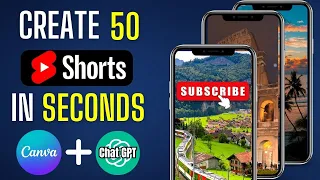 How to Create 50 YouTube Shorts in seconds With ChatGPT and Canva - 30X Content Automation