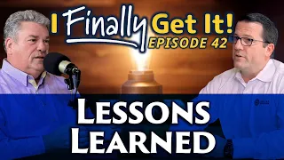 Lessons Learned with Bill Lukasko - Ep. 42