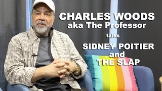 Charles Woods (The Professor) - Sidney Poitier & the Slap Heard 'Round the World